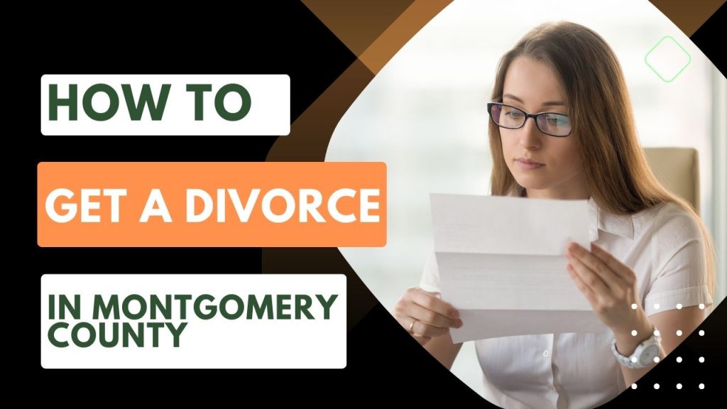 how-to-get-a-divorce-in-montgomery-county